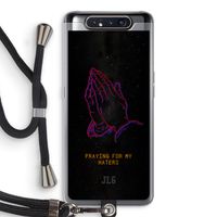 Praying For My Haters: Samsung Galaxy A80 Transparant Hoesje met koord