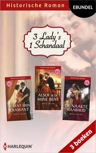 3 lady's, 1 schandaal - Gayle Callen - ebook