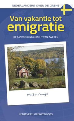 Van vakantie tot emigratie - Heiko Leugs - eBook (9789461851222)