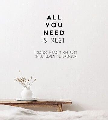 All you need is rest (Hardback)