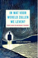 IN WAT VOOR WERELD ZULLEN WE LEVEN? (Paperback)