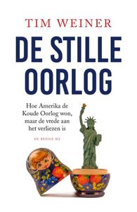 De stille oorlog - Tim Weiner - ebook