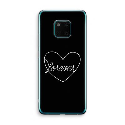 Forever heart black: Huawei Mate 20 Pro Transparant Hoesje