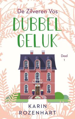 Dubbel geluk - Karin Rozenhart - ebook