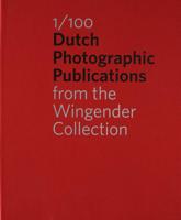 1/100 Dutch Photographic Publications (Hardback)