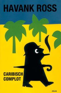 Caribisch complot - Tomas Ross - ebook