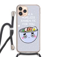 I'm A Hopeless Ramen-Tic For You: iPhone 11 Pro Max Transparant Hoesje met koord