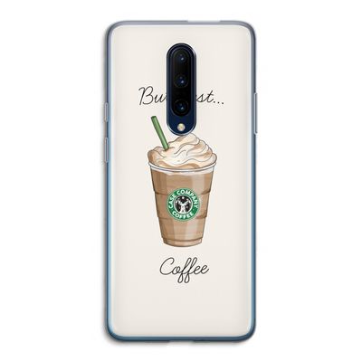 But first coffee: OnePlus 7 Pro Transparant Hoesje