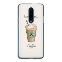 But first coffee: OnePlus 7 Pro Transparant Hoesje