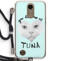 You had me at tuna: LG K10 (2017) Transparant Hoesje met koord