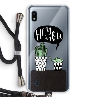 Hey you cactus: Samsung Galaxy A10 Transparant Hoesje met koord