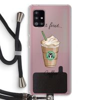 But first coffee: Samsung Galaxy A51 5G Transparant Hoesje met koord