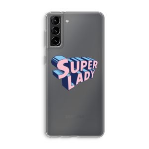 Superlady: Samsung Galaxy S21 Plus Transparant Hoesje