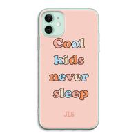 Cool Kids Never Sleep: iPhone 11 Transparant Hoesje Cool Kids Never Sleep: iPhone 11 Transparant Hoesje