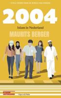 2004. De toekomst van islam in Nederland (Paperback)