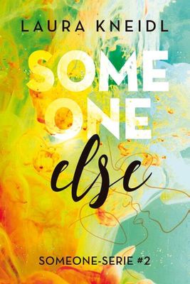 Someone else - Laura Kneidl - Paperback (9789020549096)