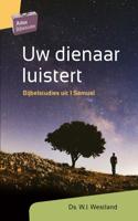 Uw dienaar luistert (Paperback)