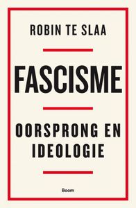 Fascisme - Robin te Slaa - ebook