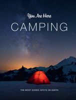 Campinggids You Are Here - Camping | Chronicle Books - thumbnail
