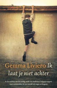 Ik laat je niet achter - Gemma Liviero - ebook