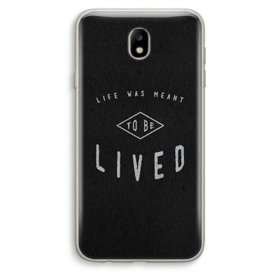 To be lived: Samsung Galaxy J7 (2017) Transparant Hoesje