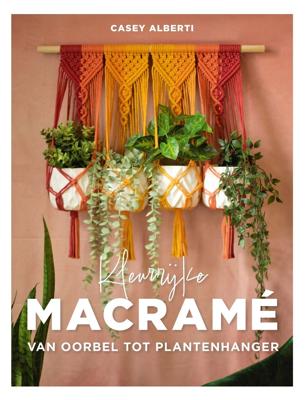 Kleurrijke macramé (Paperback)
