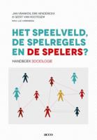 Het speelveld, de spelregels en de spelers (Hardback)