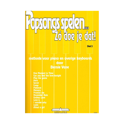 Bernie Vane Popsongs spelen; zo doe je dat! Deel 3