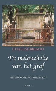 De melancholie van het graf - Chateaubriand - ebook