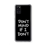 Don't Mind: Samsung Galaxy A31 Transparant Hoesje