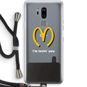 I'm lovin' you: LG G7 Thinq Transparant Hoesje met koord