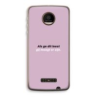 gij moogt er zijn: Motorola Moto Z Force Transparant Hoesje