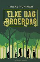 Elke dag broerdag - Tineke Honingh - ebook