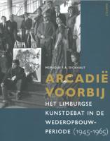 Arcadië voorbij (Paperback)