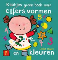 Kaatjes grote boek over cijfers, vormen en kleuren (Hardback)