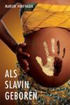 Als slavin geboren (Hardback)