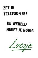Zet je telefoon uit, de wereld heeft je nodig (Paperback)