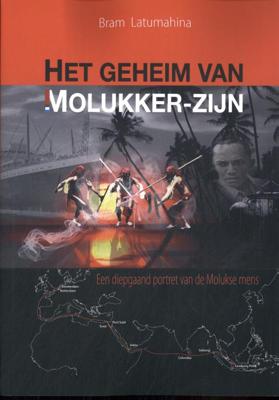 Het geheim van Molukker-zijn (Paperback)