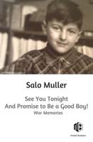 See You Tonight and Promise to Be a Good Boy! - Salo Muller - ebook