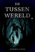 De Tussenwereld (Paperback)