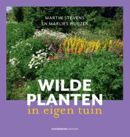 Wilde planten in eigen tuin (Paperback)