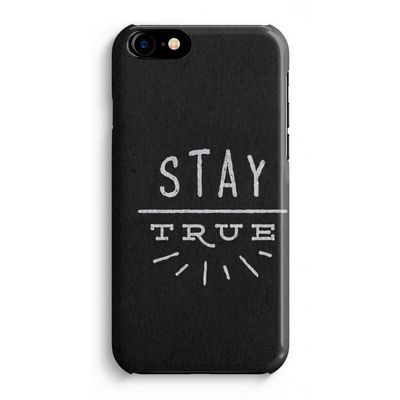 Stay true: Volledig Geprint iPhone 7 Plus Hoesje