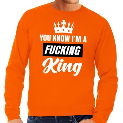 Oranje You know i am a fucking King sweater heren