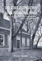 De zielzorgers van Schokland (Paperback)