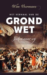 Het verhaal van de grondwet (Hardback)