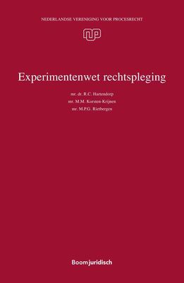 Experimentenwet rechtspleging - R.C. Hartendorp, M.M. Korsten-Krijnen, M.P.G. Rietbergen - ebook