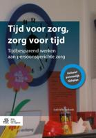 Tijd voor zorg, zorg voor tijd (Paperback)