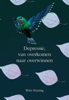 Depressie, van overkomen naar overwinnen (Paperback)