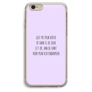 Ochtendhumeur: iPhone 6 Plus / 6S Plus Transparant Hoesje