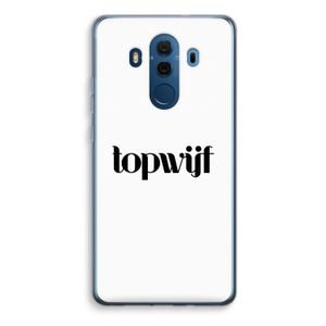 Topwijf Wit: Huawei Mate 10 Pro Transparant Hoesje